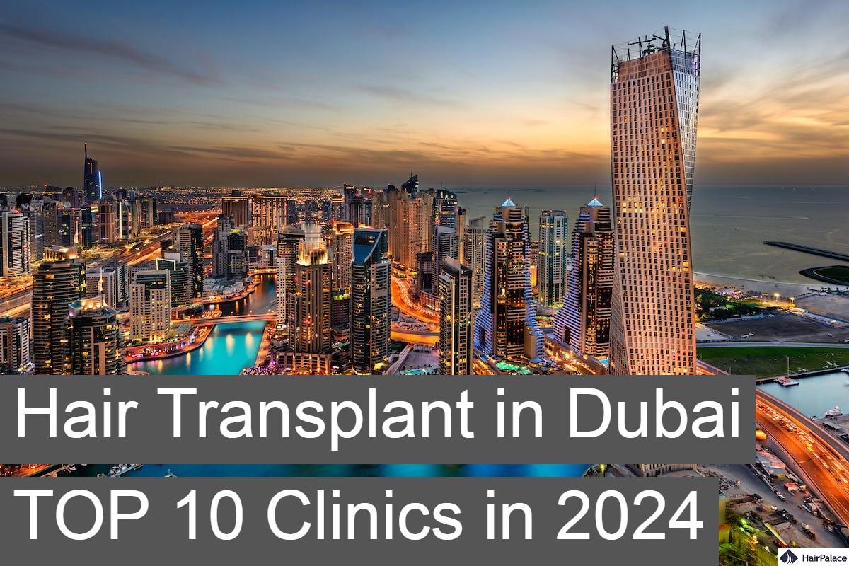 hair transplant in dubai top 10 clinics in 2024